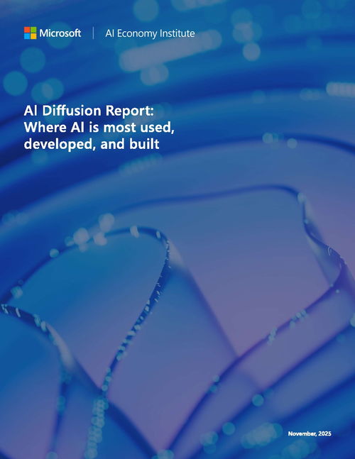 微軟《人工智能擴(kuò)散報(bào)告》 解析人工智能基礎(chǔ)軟件開(kāi)發(fā)的戰(zhàn)略布局與行業(yè)影響